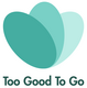 Too Good To Go